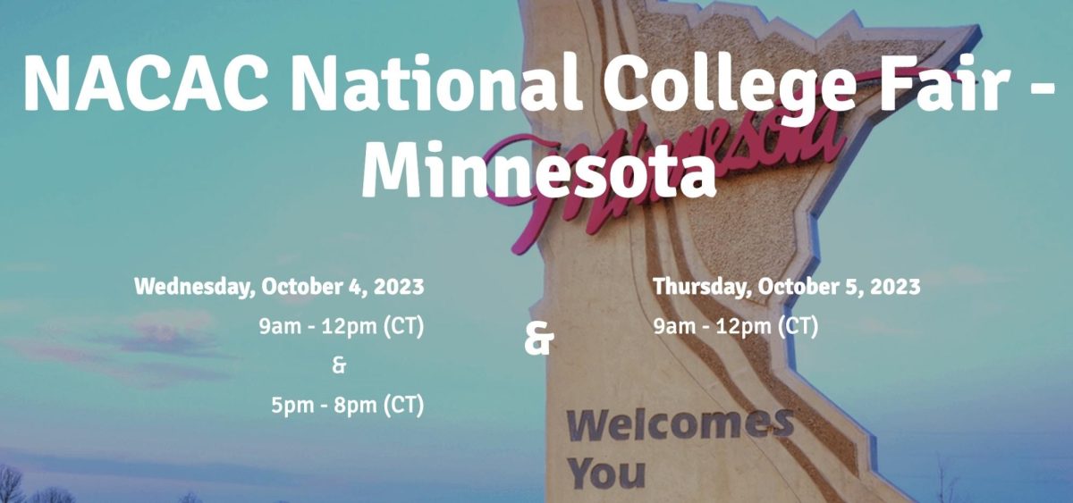 The National College Fair will be hosted in Minnesota, and CFHS students have the opportunity to attend on October 4th.