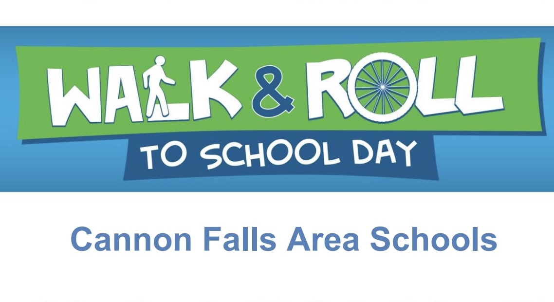 Cannon Falls school is hosting a walk and roll to school day.